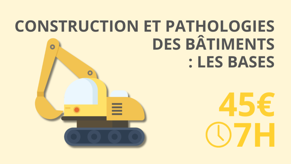 Construction et pathologies des bâtiments : les bases