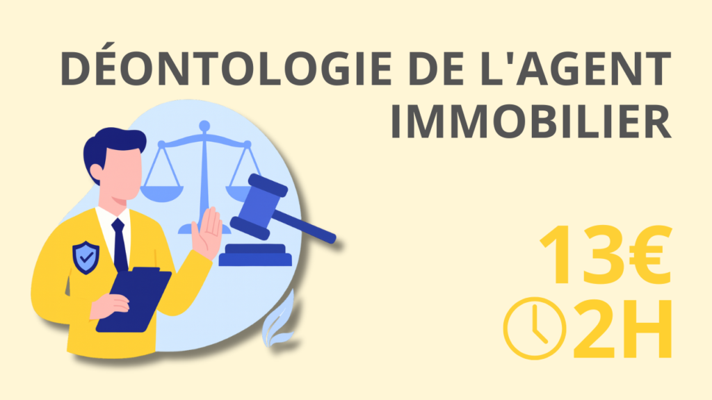 Déontologie de l'agent immobilier